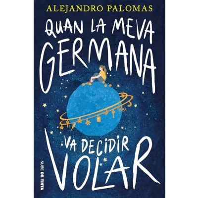 Imagen de Quan la meva germana va decidir volar (Nube de Tinta)