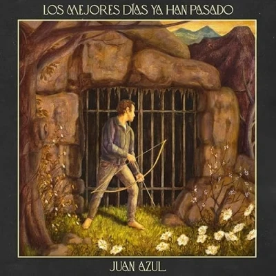 Imagen de Los Mejores Días Ya Han Pasado Juan Azul