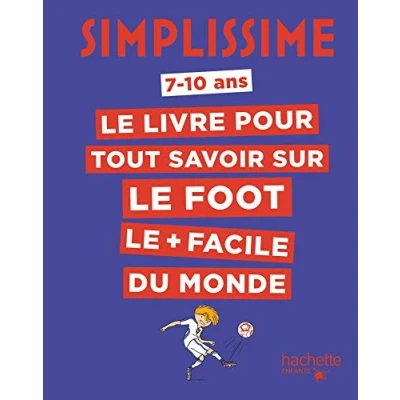 Imagen de Simplissime Tout Savoir Sur Le Foot
