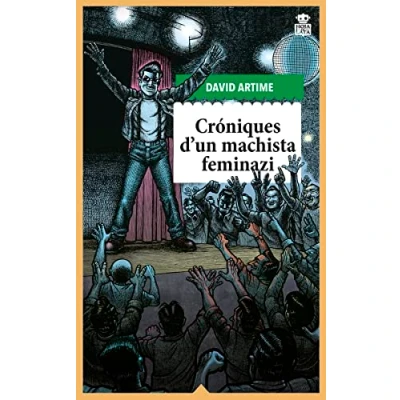 Imagen de Croniques D Un Machista Feminazi