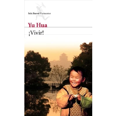 Imagen de ¡Vivir! (Biblioteca Formentor)