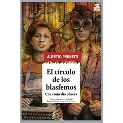 Imagen de El círculo de los blasfemos: Una comedia obrera: 81 (SENSIBLES A LAS LETRAS)