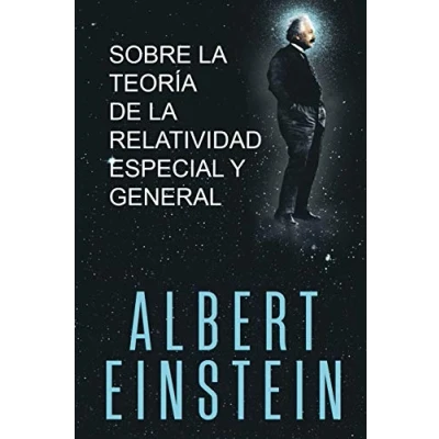 Imagen de Sobre la Teoría de Relatividad Especial y General