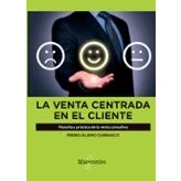 Imagen de la venta centrada en el cliente: Filosofía y práctica de consultiva (SIN COLECCION)