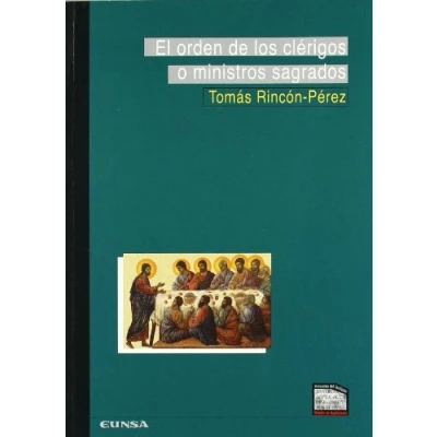Imagen de El orden de los clérigos o ministros sagrados (Manuales del Instituto Martín Azpilcueta)