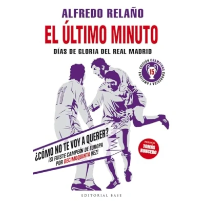 Imagen de EL ÚLTIMO MINUTO (EDICIÓN 2024): Días de gloria del Real Madrid: 11 (DEPORTE)
