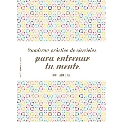 Imagen de Cuaderno práctico de ejercicios para entrenar tu mente (Psico Prácticos)