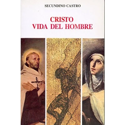 Imagen de Cristo, vida del hombre: el camino cristológico de Teresa confrontado con Juan la Cruz