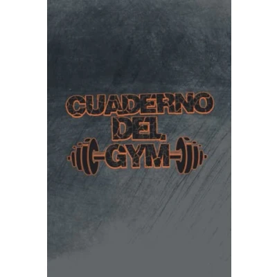 Imagen de Cuaderno del Gym: para registrar el progreso de Ejercicios y Entrenamiento Personal