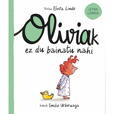 Imagen de Oliviak ez du bainatu nahi