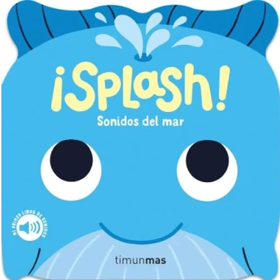 Imagen de Splash Sonidos Del Mar Mi Primer Libro De Caroline Dall`ava (autor)