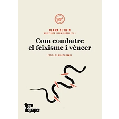 Imagen de Com Combatre El Feixisme I Vencer: Pròleg de Miquel Ramos: 27 (ASSAIG)