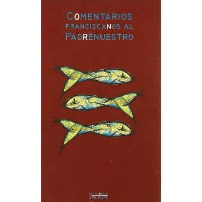 Imagen de Comentarios Franciscanos Al Padrenuestro: 24 (Ichthys)