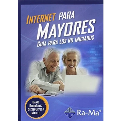 Imagen de Internet para mayores. Guía los no iniciados (INFORMATICA GENERAL)