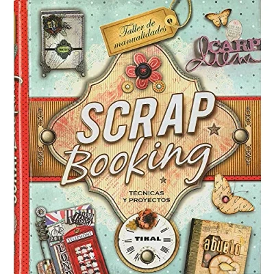 Imagen de Scrapbooking. Técnicas Y proyectos: Techicas Proyectos (Taller de manualidades)