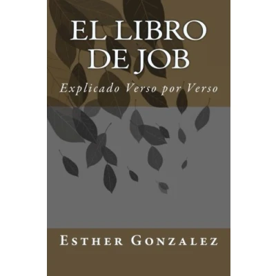 Imagen de El Libro De Job: Explicado Verso por Verso: Volume 14