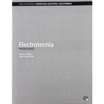 Imagen de Electrotecnia. Problemas: 97 (Aula Politècnica)