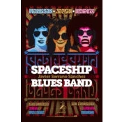 Imagen de SPACESHIP BLUES BAND: 40 (NARRATIVA PEZ DE PLATA)