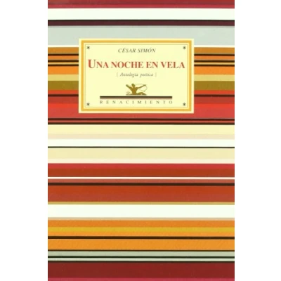 Imagen de Una Noche En Vela (Antologia Po: Antologia Poetica (ANTOLOGIAS)