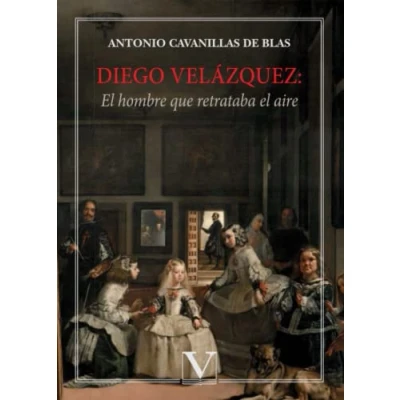 Imagen de Diego Velázquez: el hombre que retrataba aire: 1 (Narrativa)