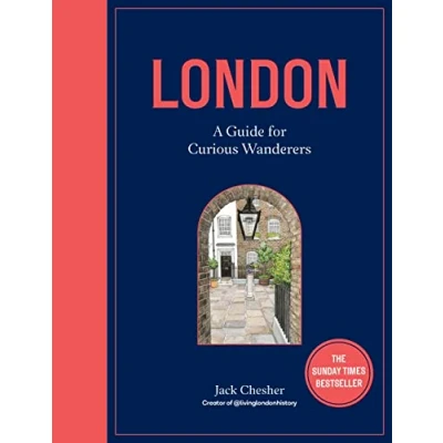 Imagen de London: A Guide For Curious Wanderers