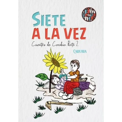 Imagen de Siete A La Vez Cuentos De Carubia Parte 2