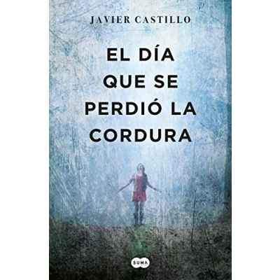 Imagen de El día que se perdió la cordura (SUMA)