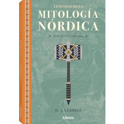 Imagen de Leyendas de la mitología nórdica: Edición ilustrada (GENIOS ILUSTRADOS)