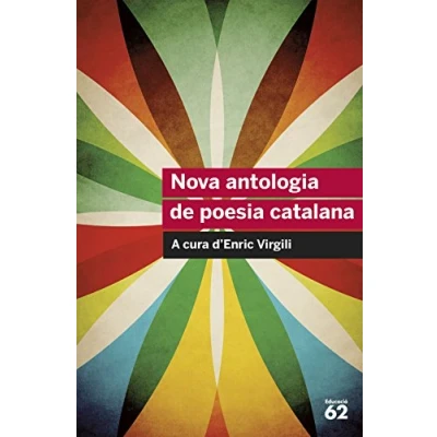 Imagen de Nova Antologia De Poesia Catalana: A cura d&#039;Enric Virgili: 82 (Educació 62)