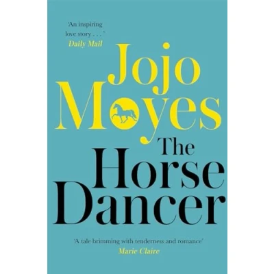 Imagen de The Horse Dancer: Discover Heart warming Jojo Moyes You Haven T Re