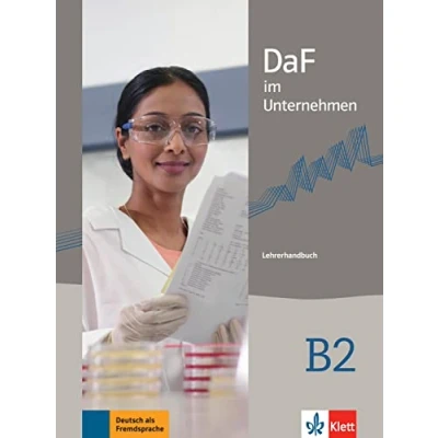 Imagen de DAF IM UNTERNEHMEN B2, GUIA DEL PROFESOR: Lehrerhandbuch B2 (SIN COLECCION)