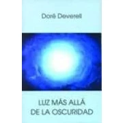 Imagen de Luz Mas Alla De La Oscuridad: Curacion Un Suicida Tras El M Bral