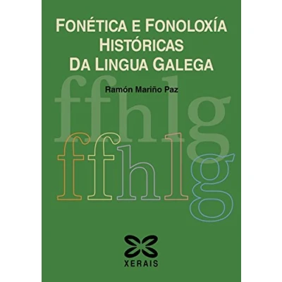 Imagen de Fonética E fonoloxía históricas da lingua galega (DIDÁCTICA LINGUA)