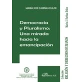Imagen de Democracia Y Pluralismo. Una Mirada Hacia La Emancipacion
