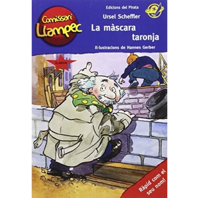 Imagen de La Màscara Taronja: Llibre infantil de detectius per a nens 8 anys amb enigmes resoldre anant davant del mirall! en català: 2 (Comissari Llampec)