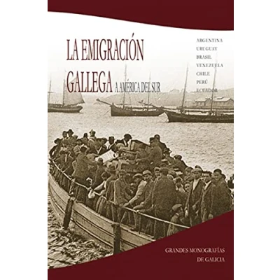 Imagen de La Emigracion Gallega A America Del Sur