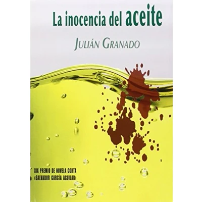 Imagen de Inocencia Del Aceite,La: 99 (Anaquel Narrativa)
