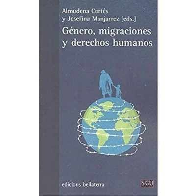 Imagen de GENERO, MIGRACIONES Y DERECHOS HUMANOS (GENERAL UNIVERSITARIA (SGU))