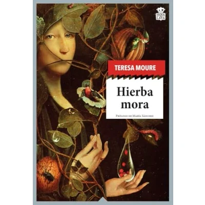 Imagen de Hierba mora (2ª ed): 68 (SENSIBLES A LAS LETRAS)
