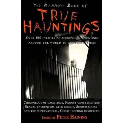 Imagen de The Mammoth Book Of True Hauntings (ebook)