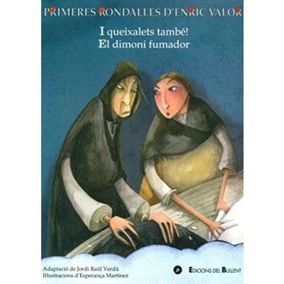Imagen de I queixalets també! El dimoni fumador: 2 (Primeres Rondalles d&#039;Enric Valor)