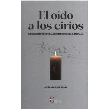 Imagen de EL OIDO A LOS CIRIOS