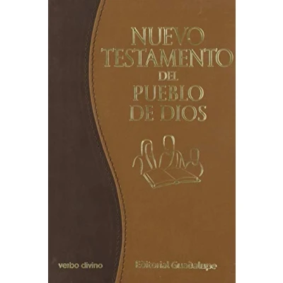 Imagen de Nuevo Testamento del Pueblo de Dios (Piel): Edición comentada [símil piel marrón, impresión bitono] (La Biblia. Libro Dios)