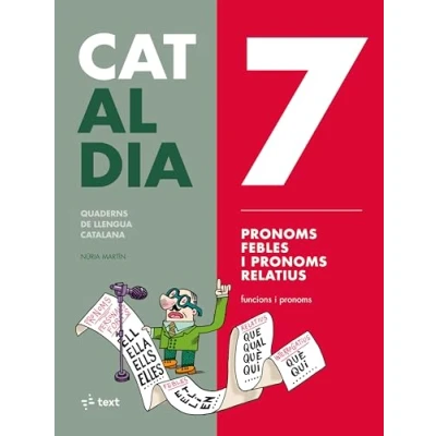 Imagen de Cat Al Dia 7: Pronoms Febles I Relatius Secundaria