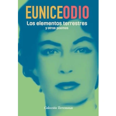 Imagen de Los elementos terrestres y otros poemas (TORREMOZAS)