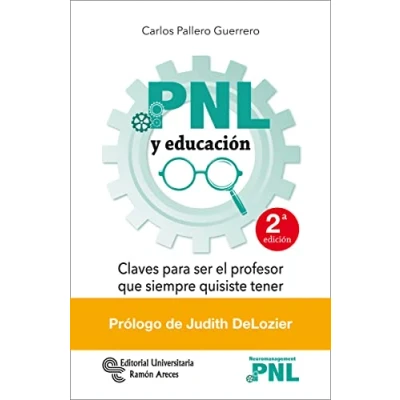 Imagen de PNL y Educación: Claves para ser el profesor que siempre quisiste tener (Neuromanagement)