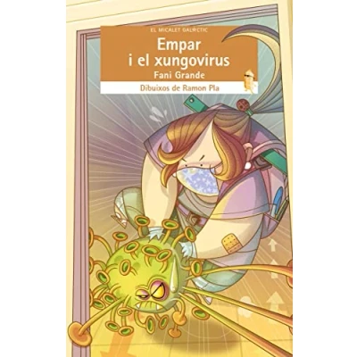 Imagen de Empar i el xungovirus: 241 (El Micalet Galàctic)