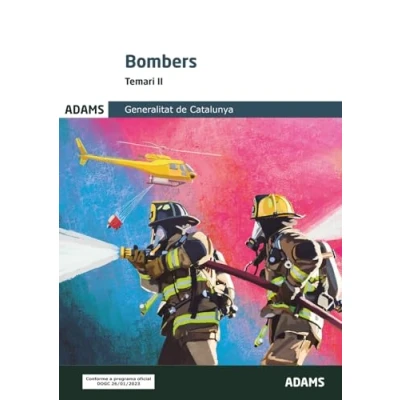 Imagen de Bombers. Temari II (Temari Bombers Generalitat de Catalunya (OC))