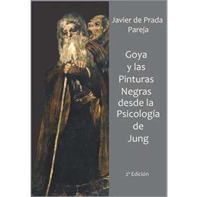 Imagen de Goya y las Pinturas Negras desde la psicología de Jung
