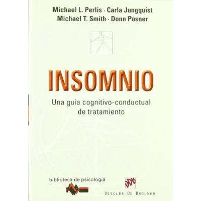Imagen de Insomnio: Una guía cognitivo conductual de tratamiento: 161 (Biblioteca Psicología)